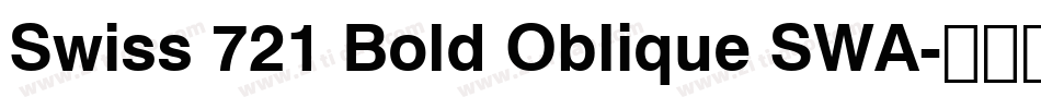 Swiss 721 Bold Oblique SWA字体转换